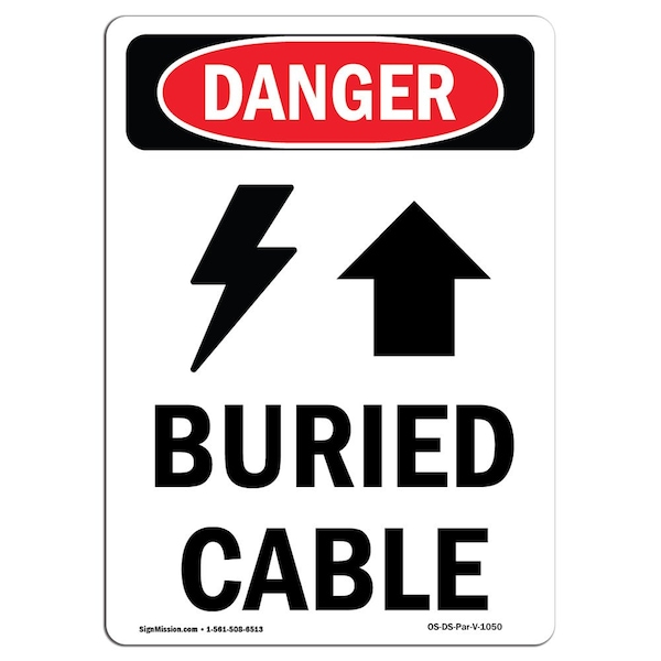 Safety Sign, OSHA Danger, 5" Height, Buried Cable, Portrait, 10PK